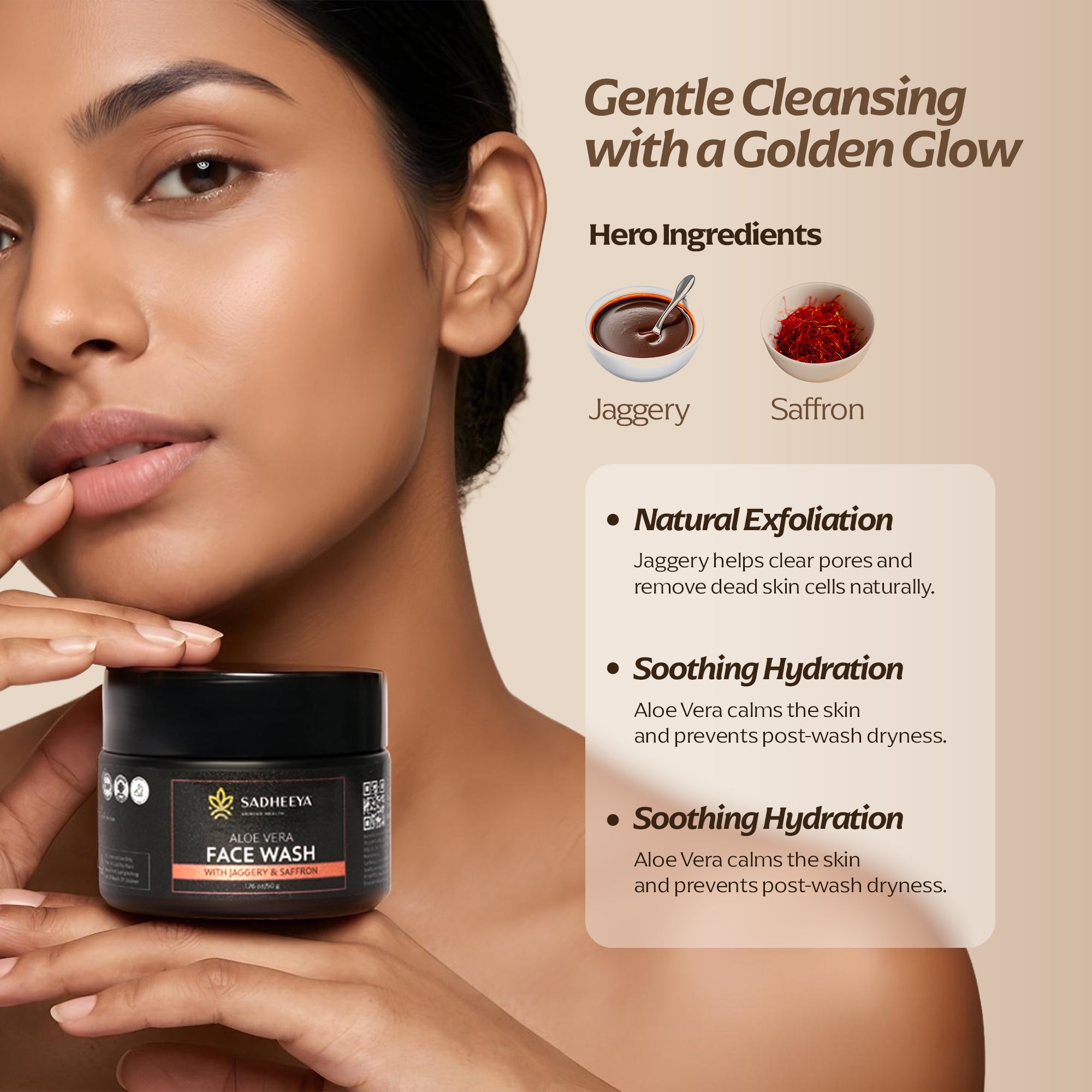 Woman holding a jar of Sadheeya Aloe Vera Face Wash with Jaggery and Saffron with product details on a beige background
