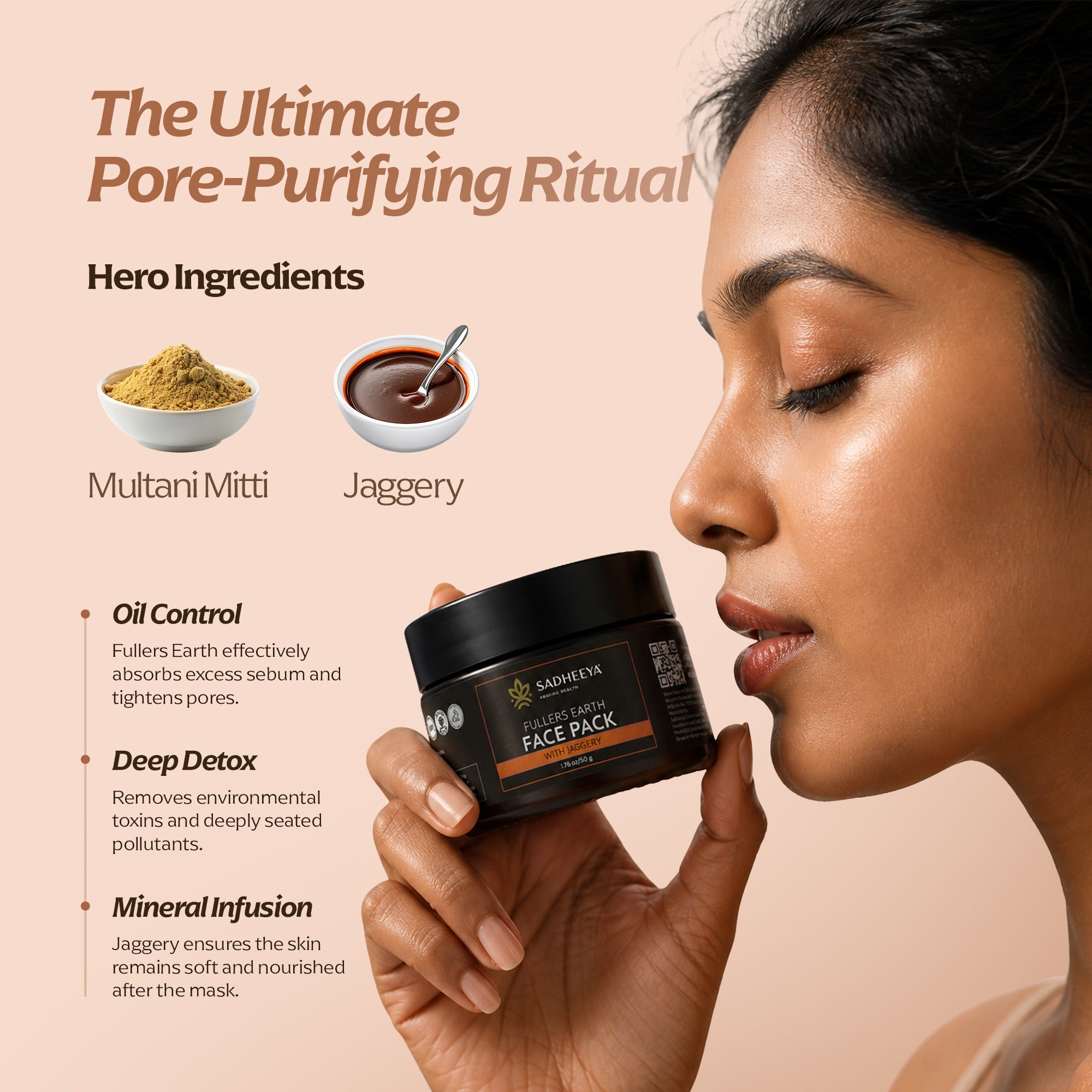 Sadheeya Fullers Earth Face Pack with Jaggery, featuring Multani Mitti for oil control and pore tightening, held by a woman showcasing a clear, glowing complexion.